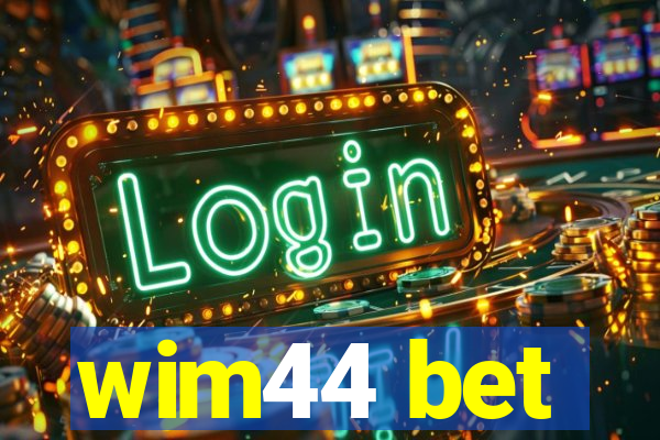 wim44 bet